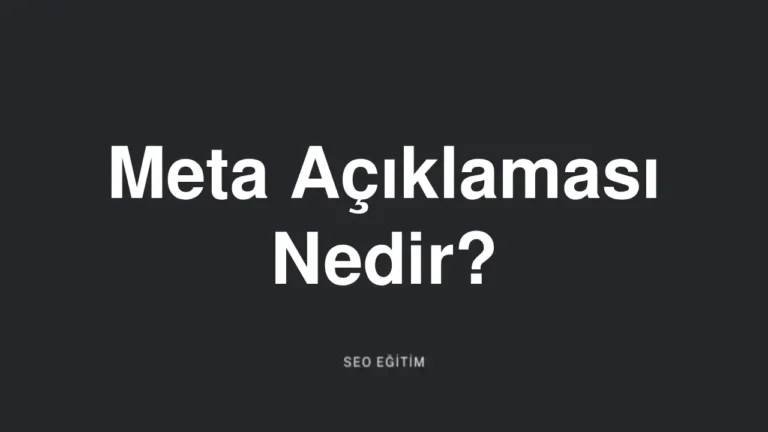 Meta açıklaması nedir?